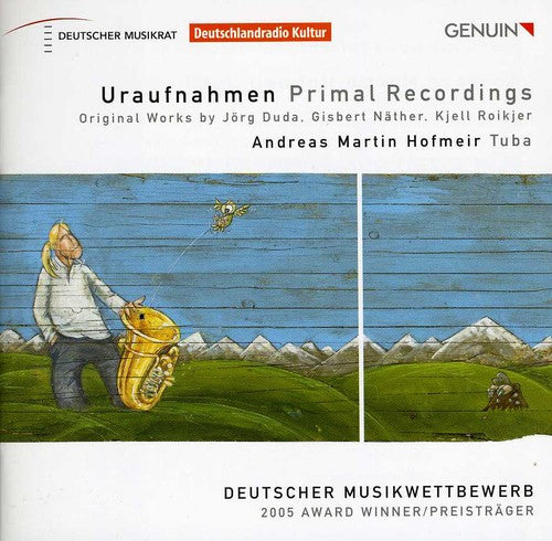 Andreas Martin Hofmeir - Uraufnahmen: Primal Recordings [CD]