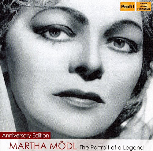 Martha MÃ¶dl - Portrait of a Legend [2 CD]