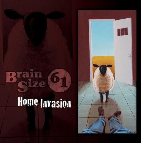 Brain Size 61 - Home Invasion [CD]