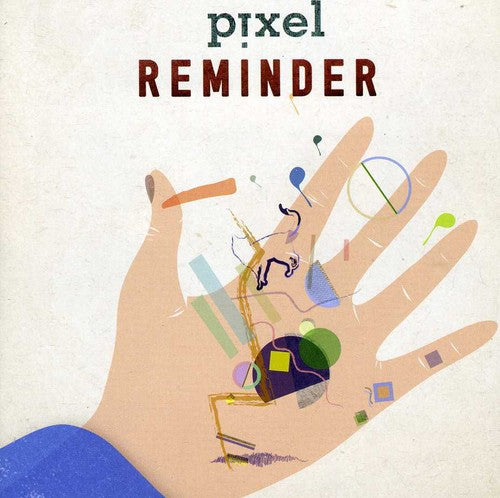 Pixel - Reminder [CD]