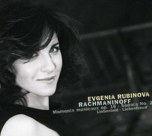 Evgenia Rubinova - Sonata No. 2 & Moment Musicaux Op. 16 [Digipak]