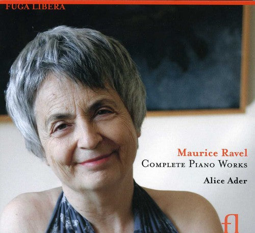 Alice Ader - Complete Piano Works [Digipak]