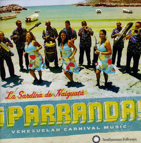 La Sardina de Naiguatá - Parranda Venezuelan Carnival Music [CD]