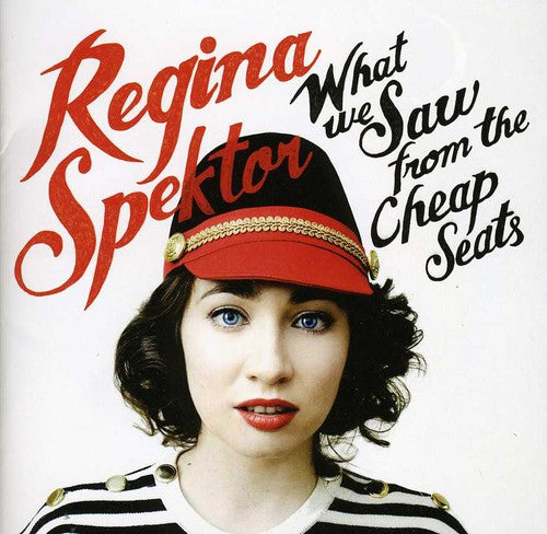 Spektor,regina - What We Saw From The Cheap Seats - Music CD