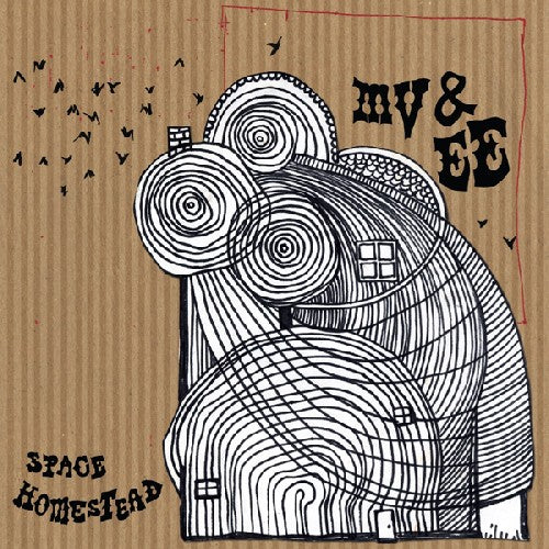 MV & EE - Space Homestead [LP] Vinyl Record