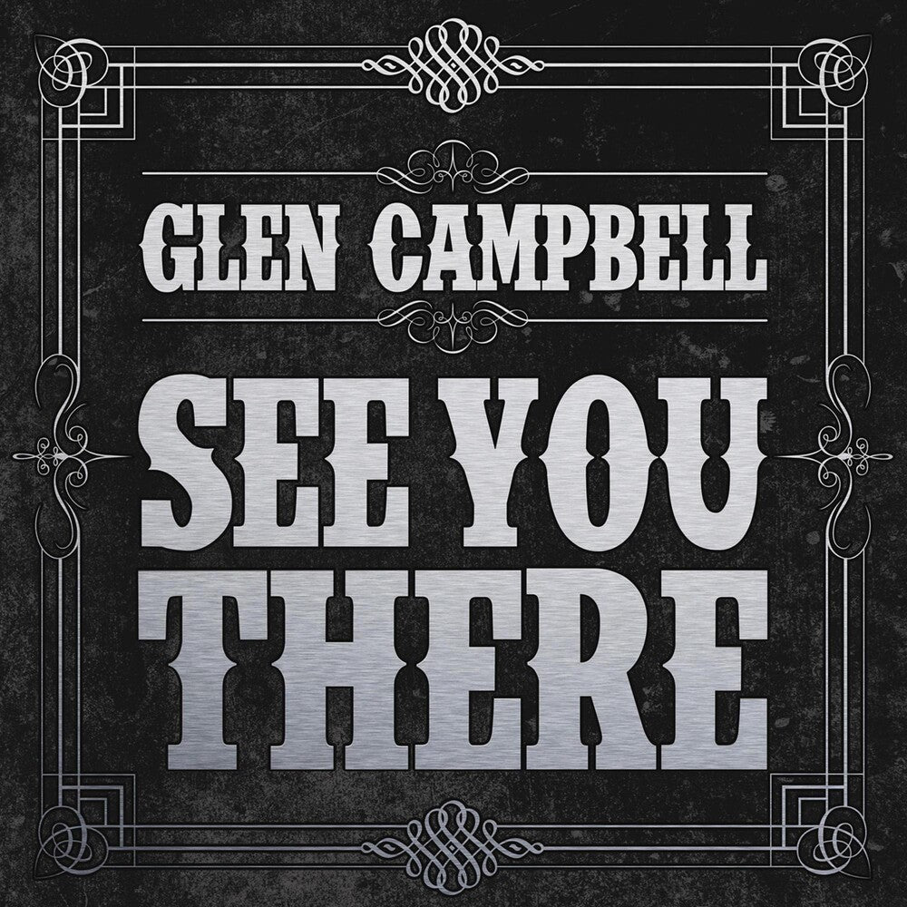 Glen Campbell - See You There [CD]