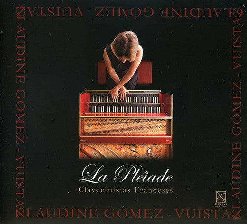 Roux / Rameau / Royer / Duphly / Gomez-Vuistaz - Pleiade: French Harpsichordists [CD]