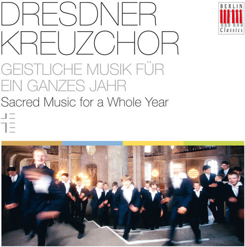 Kreuzchor / Kreile - Sacred Music for a Whole Year [CD]
