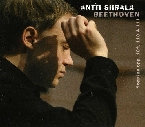Antti Siirala - Piano Sonatas Opp 109 & 110 & 111 [CD]