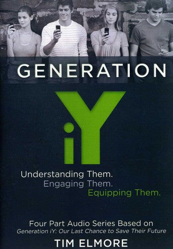 Tim Elmore - Generation Iy Understanding Them [CD]