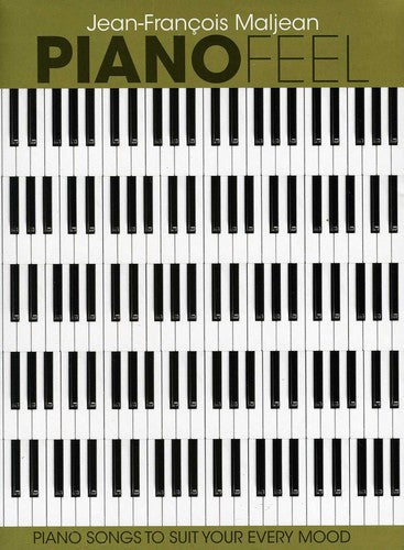 Jean Maljean -Francois - Piano Feel: Piano Songs to Suit Your Every Mood [CD]