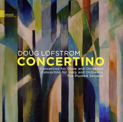 Doug Lofstrom - Concertino - the Music of Doug Lofstrom [CD]