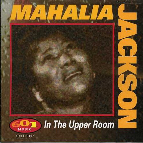 Mahalia Jackson - In the Upper Room [CD]