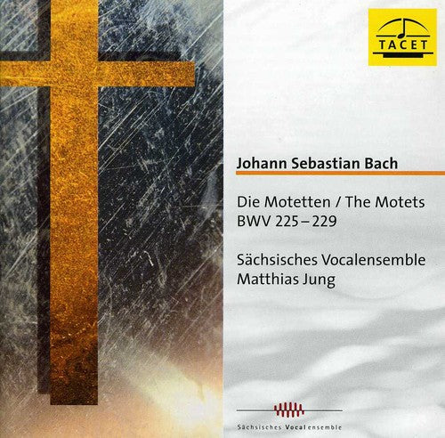 J Bach S / Jung / Saxon Vocal Ensemble - Motets BWV 225-229 [CD]