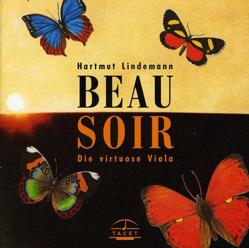 Debussy / Lindemann / Herzfeld - Beau Soir: Virtuoso Viola [CD]