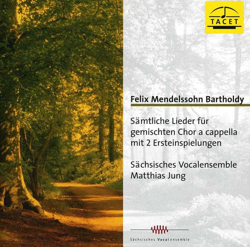 Mendelssohn / Sachsisches Vocalensemble - Songs for a Capella Choir [CD]