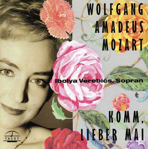 Mozart / Verebics - Komm Lieber Mai: Mozart Lieder [CD]