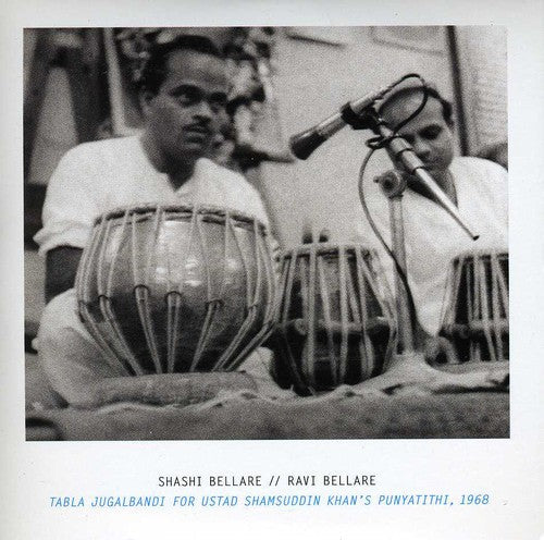 Shashi Bellare & R - Tabla Jugalbandi for Ustad Shamsuddin Khan's Punyatithi, 1969 [CD]