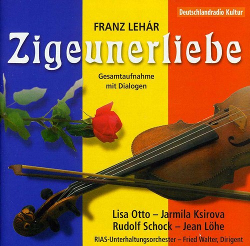 Lehar / Schock / Otto / Ksirova / Walter - Zigeunerliebe [CD]