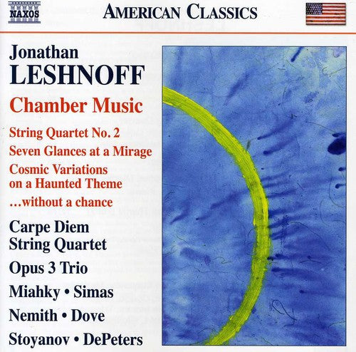 Leshnoff / Carpe Diem String Quartet / Miahky - String Quartet No.2 / Seven Glances at a Mirage [CD]