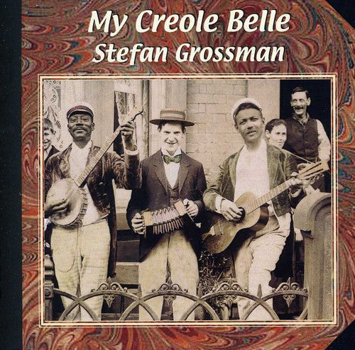 Stefan Grossman - My Creole Belle [CD]
