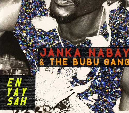 Nabay,janka & Bubu Gang - En Yay Sah - Music CD