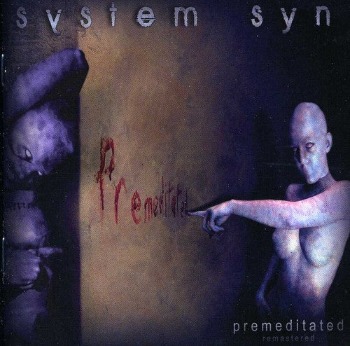 System Syn - Premediatated [CD]