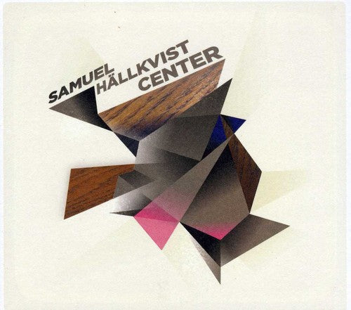 Samuel Hallkvist Center - Center [CD]