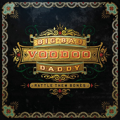 Big Bad Voodoo Daddy - Rattle Them Bones [CD]