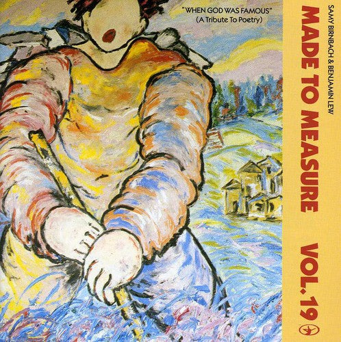 Samy Birnbach & Benjamin Lew - When God Was Famous: A Tribute to Poetry [CD]