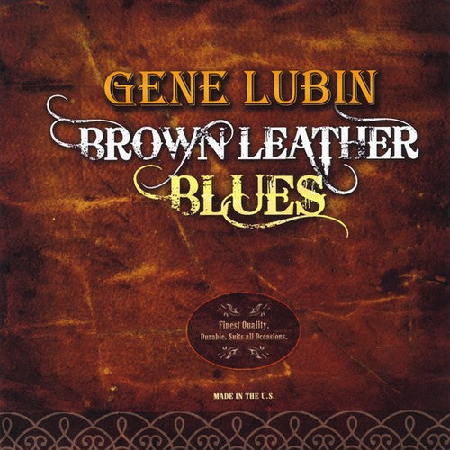 Gene Lubin - Brown Leather Blues [CD]