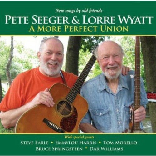 Pete Seeger & Lorre Wyatt - More Perfect Union [CD]