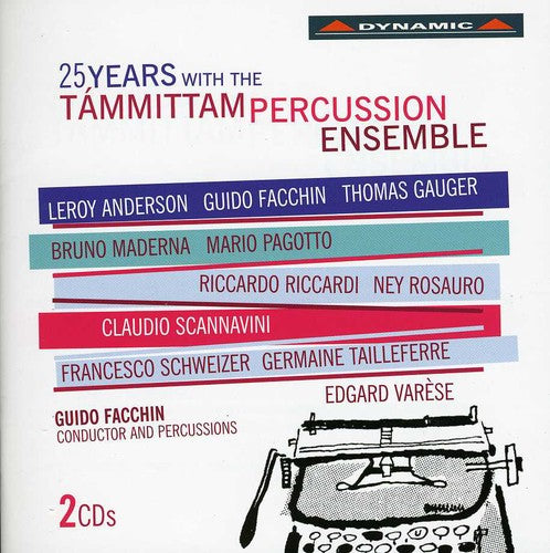 Guido Facchin - 25 Years Wih the Tammittam Percussion Ensemble [2 CD]