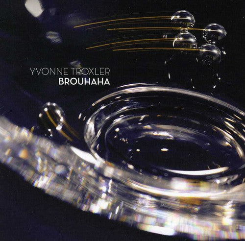 Yvonne Troxler - Brouhaha [CD]