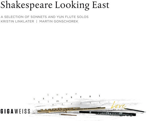 Martin Gonschorek - Shakespeare Looking East: Selection of Sonnets [CD]