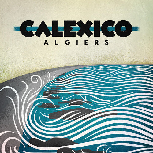 Calexico - Algiers [CD]