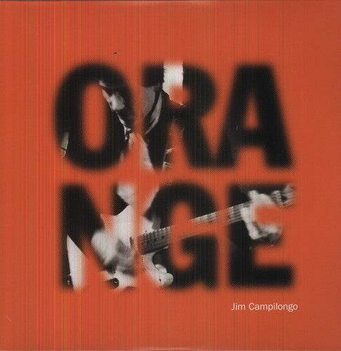 Campilongo,jim - Orange - Vinyl Record