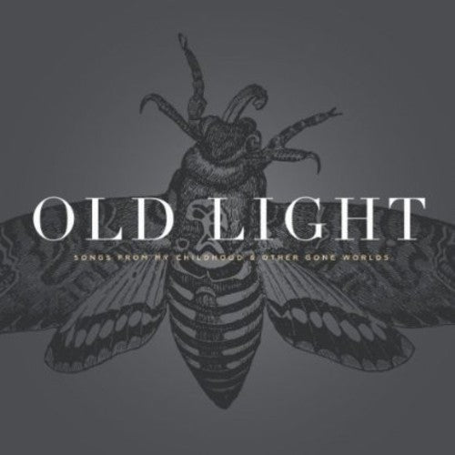 Rayna Gellert - Old Light: Songs From My Childhood and Other Gone Worlds [CD]