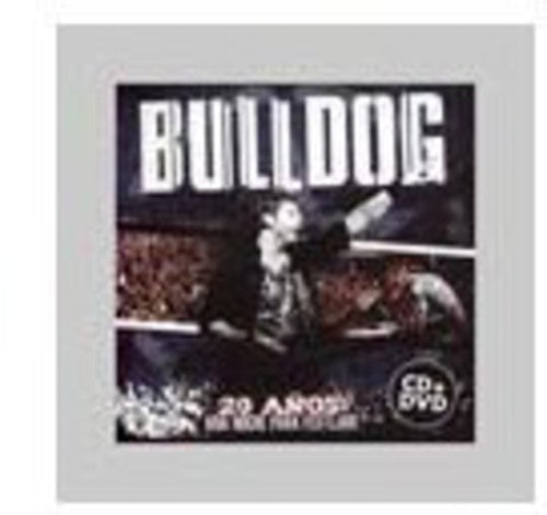Bulldog - 20 Anos: Una Noche Para Festejar [CD]
