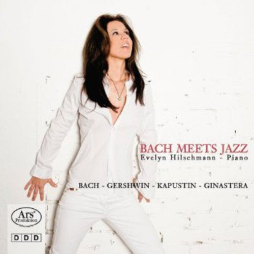 Evelyn Hilschmann - Bach Meets Jazz [CD]
