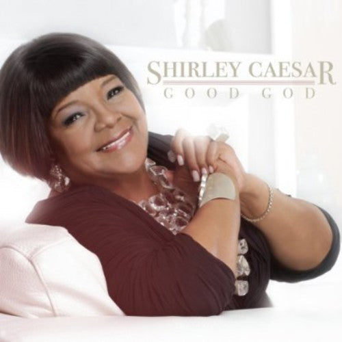 Shirley Caesar - Good God [CD]