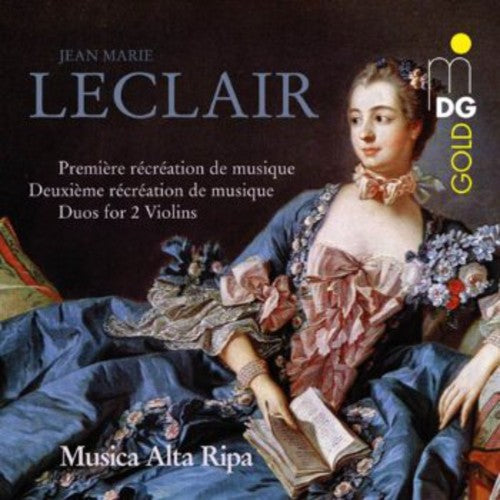 Musica Alta Ripa / Leclair - Premiere & Deuxieme Recreation de Musique [CD]