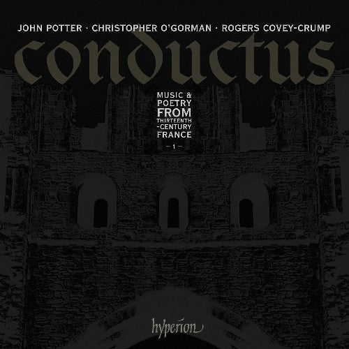 Potter / Ogorman / Covey-Crump - Conductus 1: Music & Poetry from Thirteenth [CD]