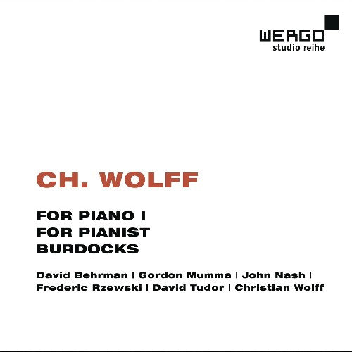 Wolff / Mumma / Nash / Behrman / Rzewski / Tudor - For Piano I [CD]