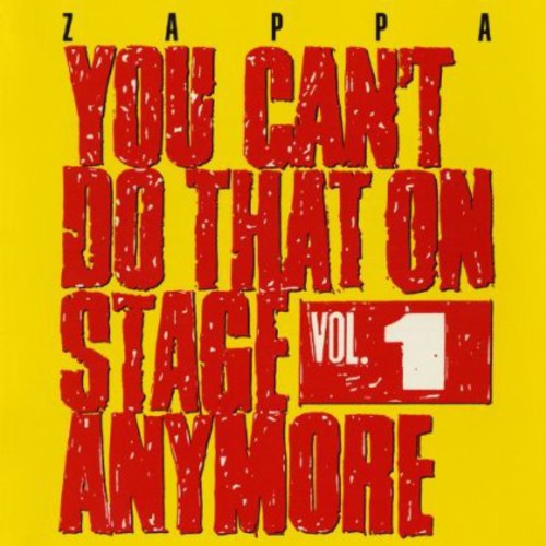 Frank Zappa - You Can't Do That On Stage Anymore, Vol. 1 [2 CD]