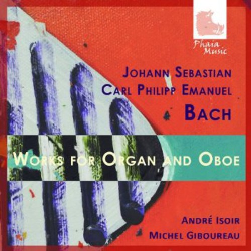 Bach, JS / Isoir / Giboureau - Works for Organ & Oboe [CD]