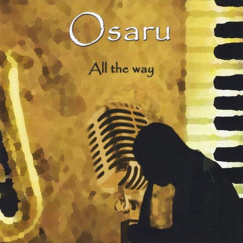 Osaru - All the Way [CD]