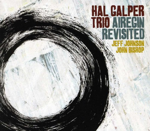 The Hal Galper Trio - Airegin Revisited [CD]