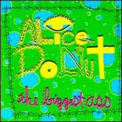 Alice Donut - Biggest Ass - Vinyl Record