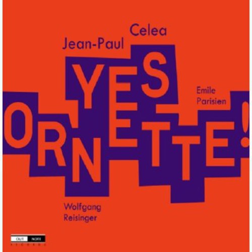 Jean Celea -Paul - Yes Ornette! [CD]